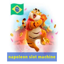 napoleon slot machine